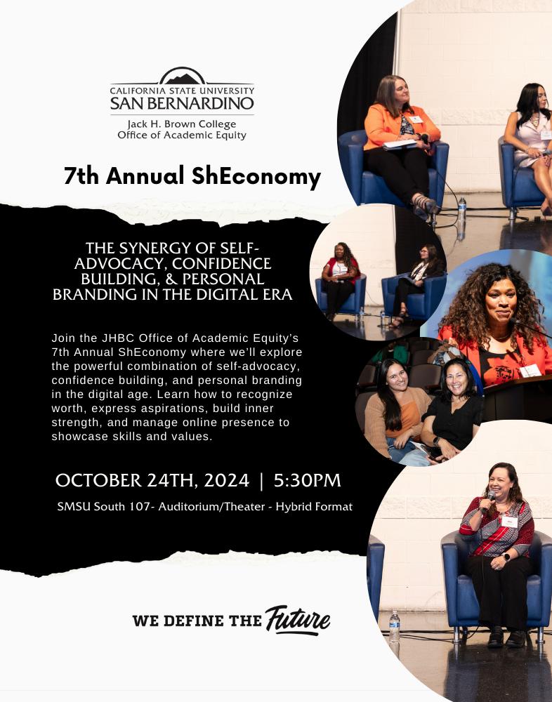 JHBC Office of Academic Equity 7th ShEconomy HYBRID FORMAT: ZOOM or SMSU South 107- Auditorium/Theater, San Bernardino, CA