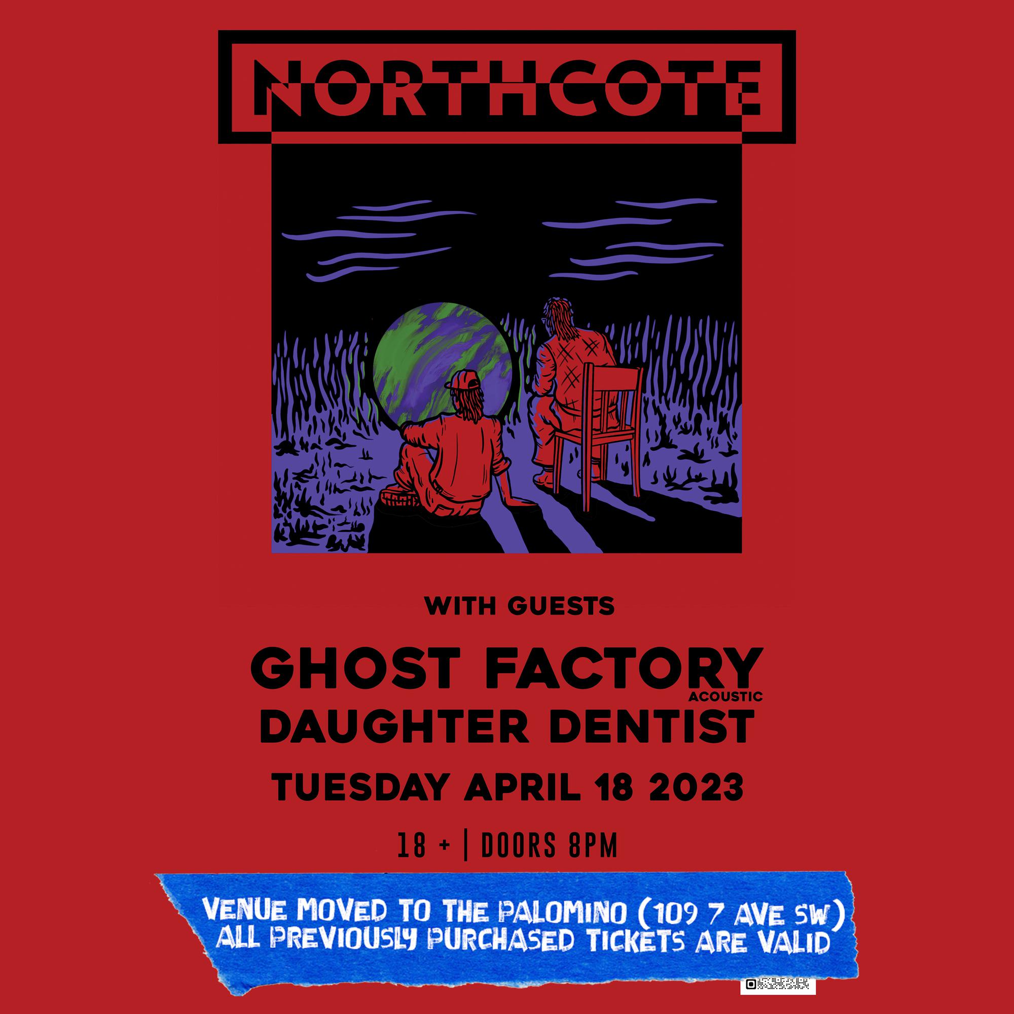Northcote w/guests Ghost Factory (Acoustic) and Daughter Dentist