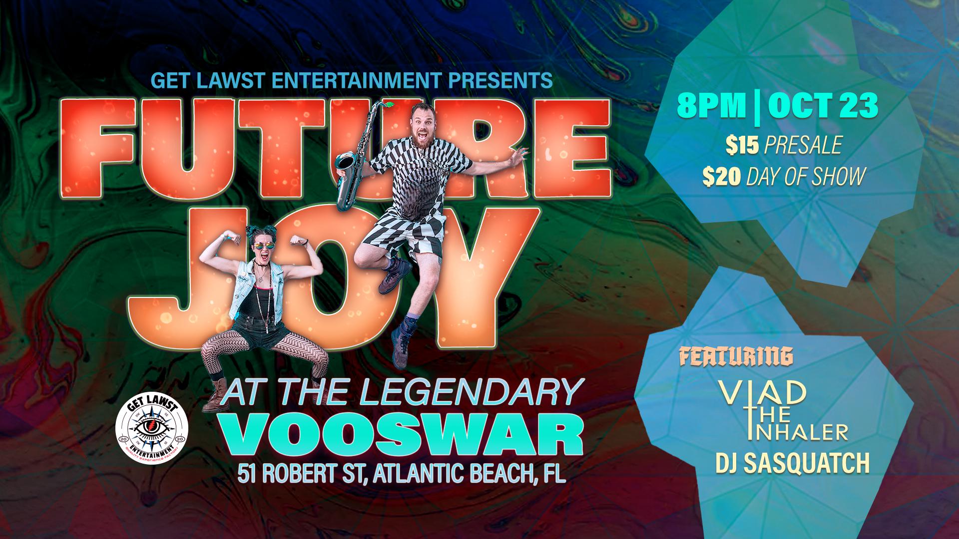 Future Joy with Vlad the Inhaler and DJ Sasquatch