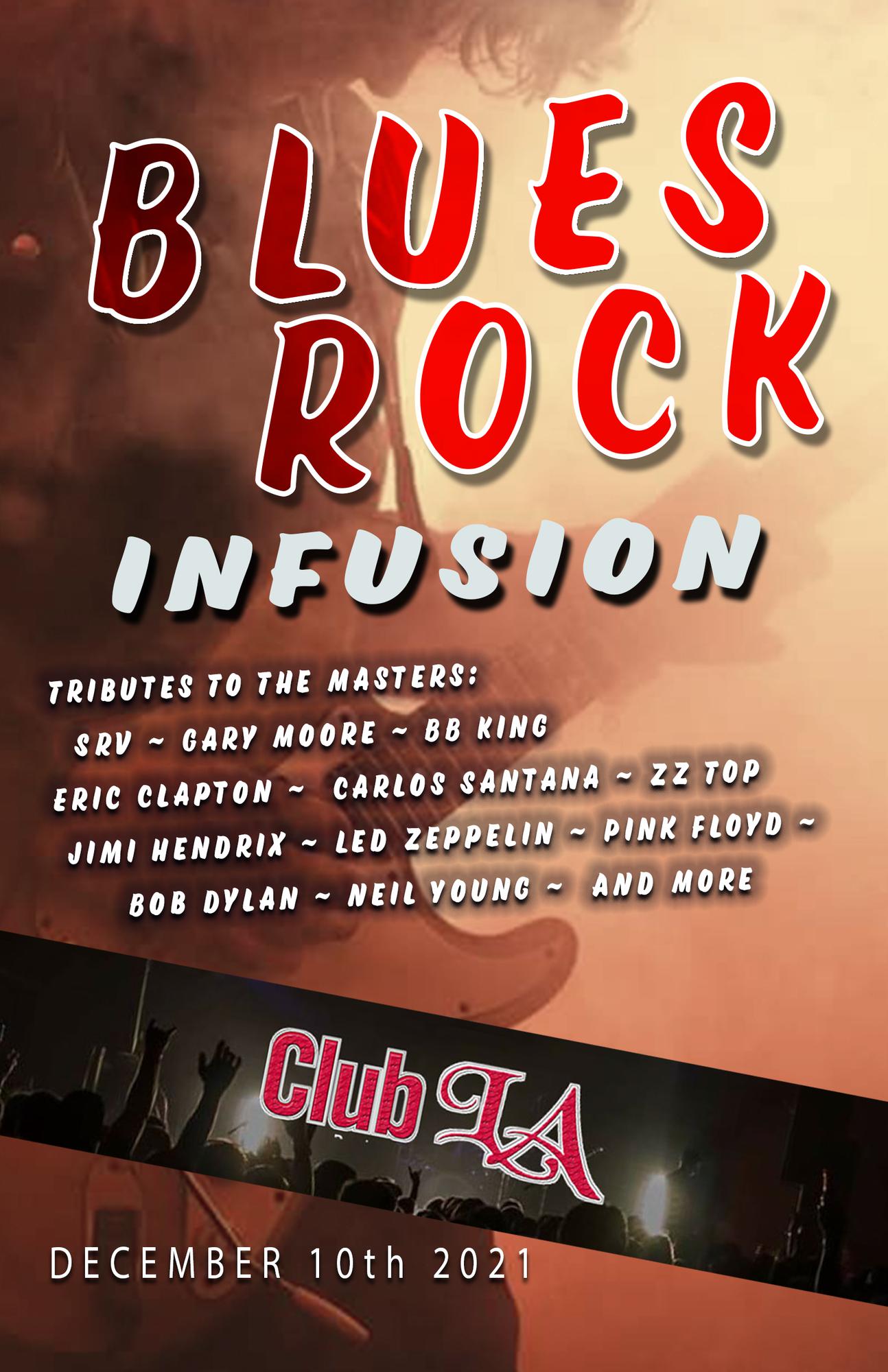 Blues/Rock Infusion A Tribute to the Masters