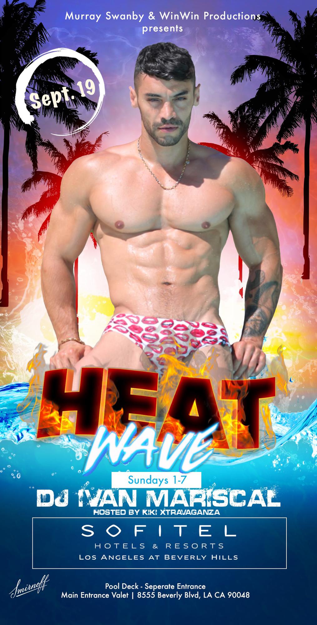 Heat Wave End of Summer Party!! 9.19 - With DJ IVAN!