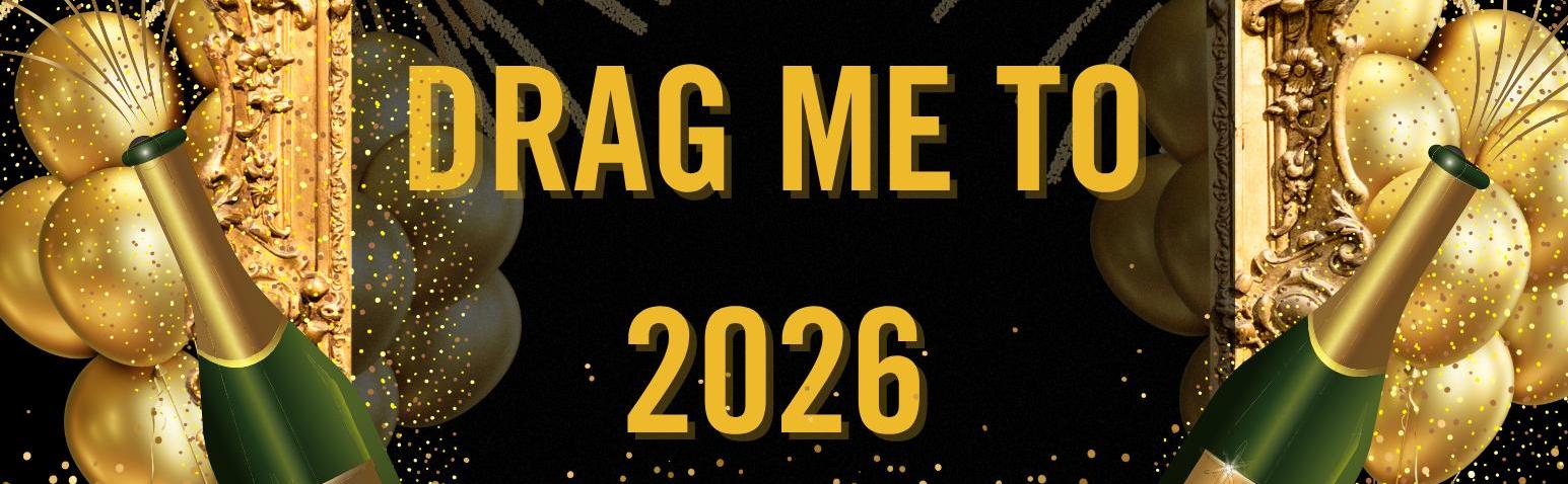 Drag Me to 2026: A New Years Drag Brunch
