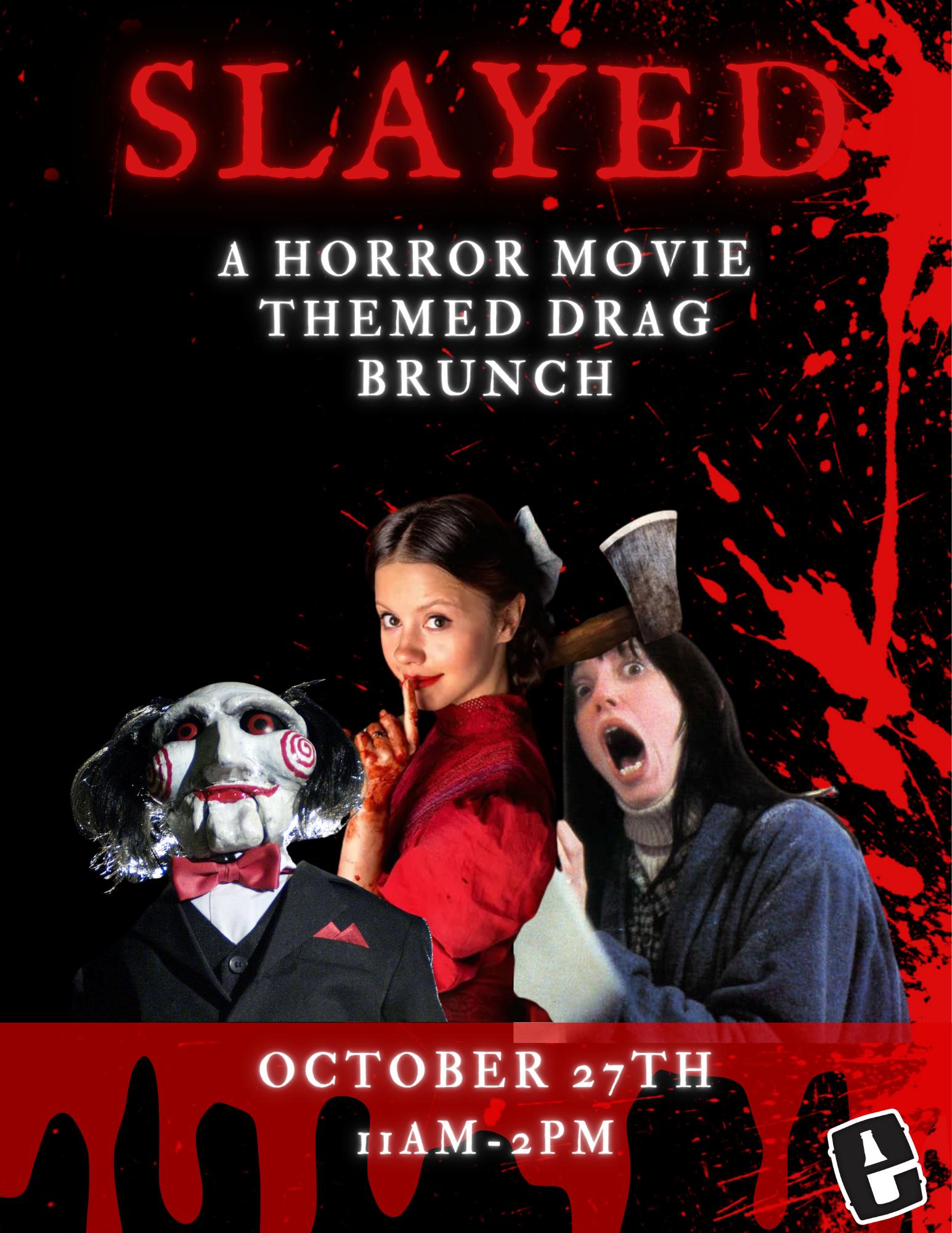 Slayed: A Horror Movie Drag Brunch