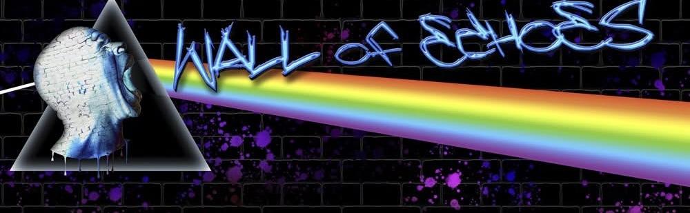 Wall Of Echoes- a tribute to Pink Floyd