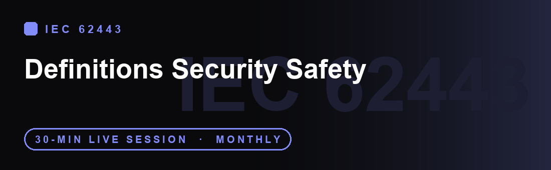 IEC 62443: Definitions Security Safety - Checkout