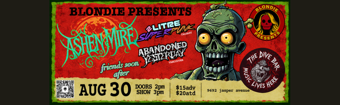Ashen Mire, 2 Litre Superpunk, Abandoned Yesterday and Friends Soon After official TicketLeap event artwork
