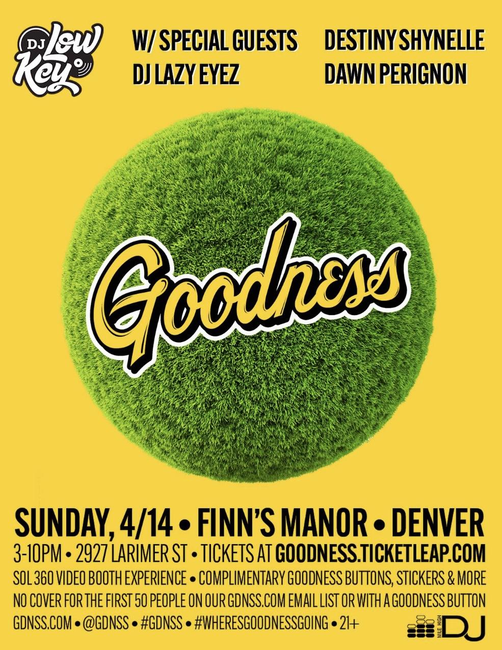 Goodness w/ DJ Low Key & Friends Denver Spring Training