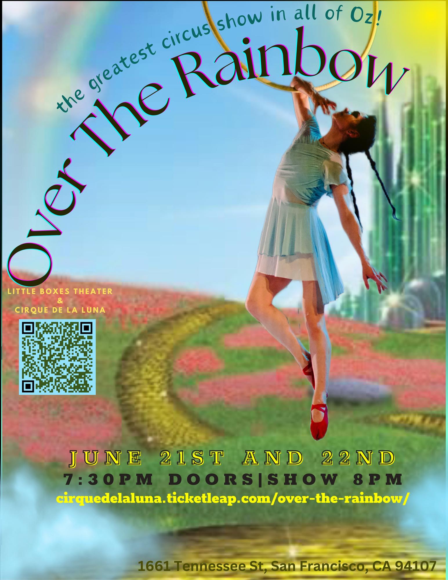 Tickets for Over The Rainbow / a circus adventure in OZ in SF from ...