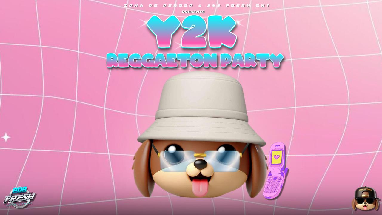ZDP: Y2K REGGAETON PARTY