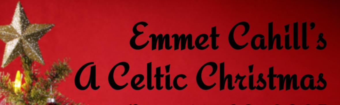 Emmet Cahill's Celtic Christmas - Live in Chico 