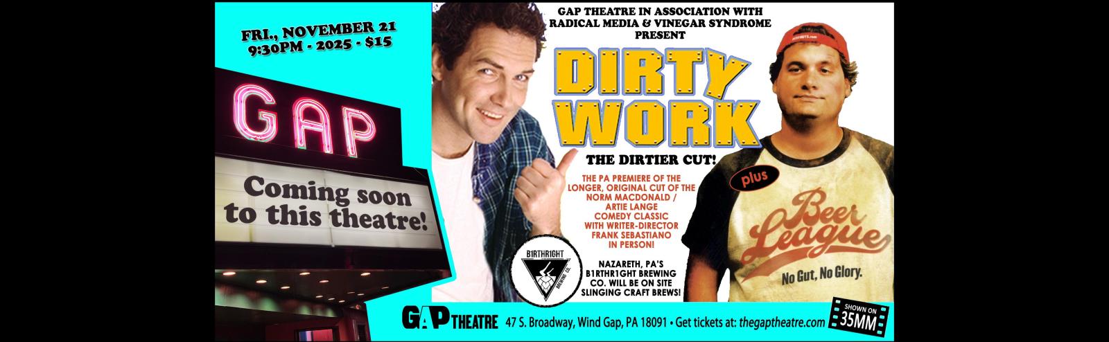 DIRTY WORK (1998) (The Dirtier Cut!) & BEER LEAGUE (2006) in 35mm